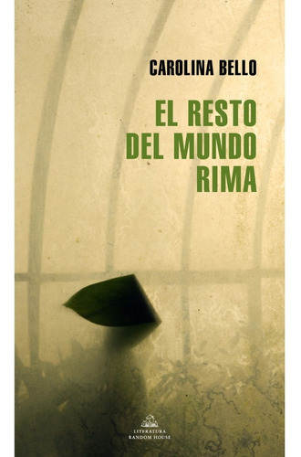 El Resto Del Mundo Rima. Carolina Bello. Random House