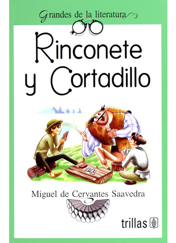 Rinconete Y Cortadillo