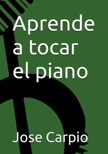 Aprende A Tocar El Piano