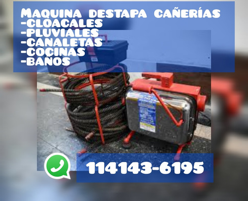 Destapador De Cañerías Cloacalesypluviales Todas Zonas