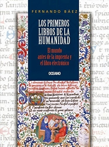 ** Los Primeros Libros De La Humanidad ** Fernando Baez