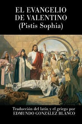 Libro El Evangelio De Valentino : Pistis Sophia - Anonimo