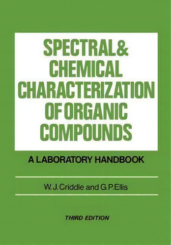 Spectral And Chemical Characterization Of Organic Compounds, De W. J. Criddle. Editorial John Wiley Sons Ltd, Tapa Blanda En Inglés