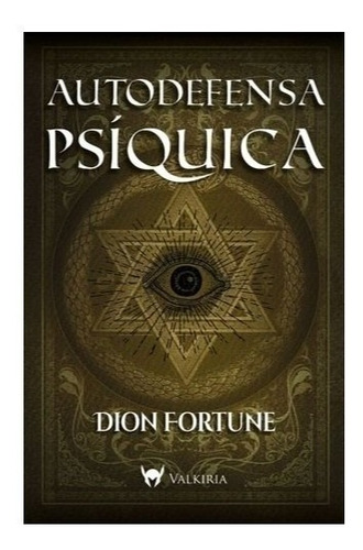 Libro Autodefensa Psiquica De Dion Fortune