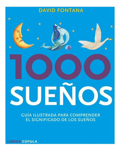 1000 Sueños / David Fontana / Libros Cúpula