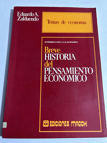 Libro Breve Historia Del Pensamiento Económico - Zalduendo