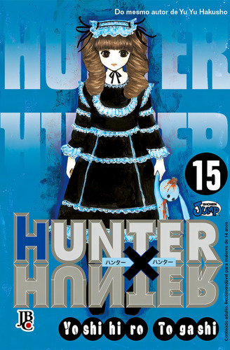 Hunter X Hunter - Vol. 15, de Togashi, Yoshihiro. Editorial Editora JBC, capa mole em português, 2021