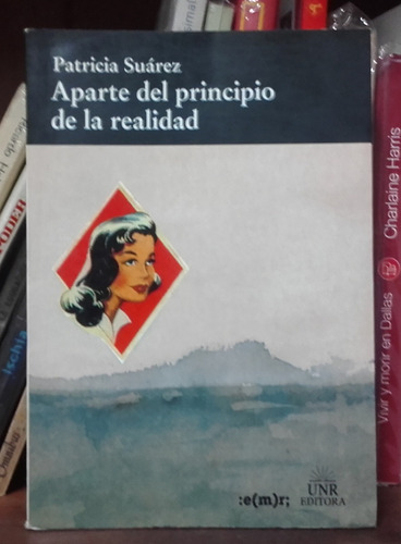 Aparte Del Principio De Realidad   Patricia Suárez