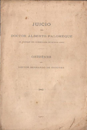 Irigoyen Bernardo De Juicio Del Doctor Alberto Palomeque
