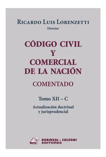 Código Civil Y Comercial Comentado Tomo Xii C (encuadernado)