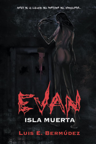 Libro:  Evan: Isla Muerta (spanish Edition)