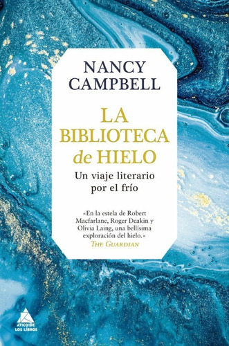La Biblioteca De Hielo - Campbell Nancy (libro) - Nuevo