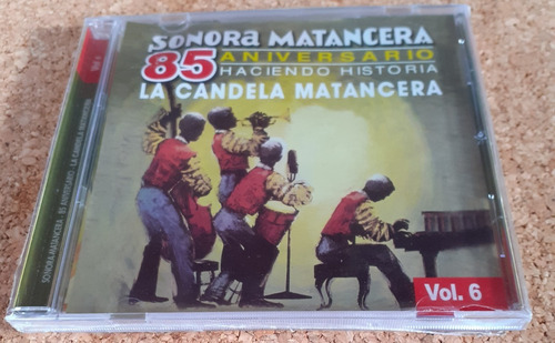 Sonora Matancera/ La Candela Matancera Vol. 6/cd Sencillo