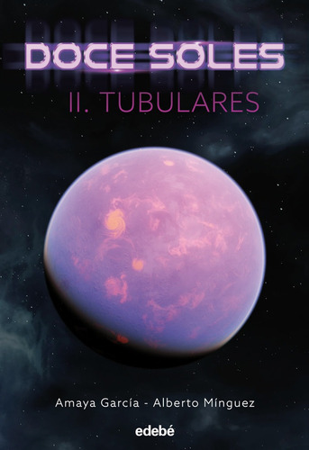 Libro Doce Soles Ii: Tubulares - Amaya Garcia