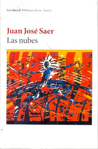 Las Nubes - Juan José Saer