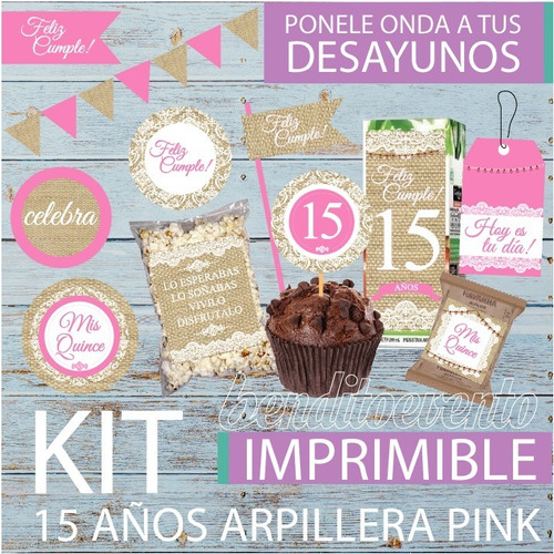 Kit Imprimible Desayuno Cumple 15 Años Arpillera Pink Rosa