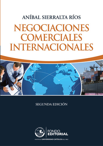 Negociaciones Comerciales Internacionales - Aníbal Sierra...