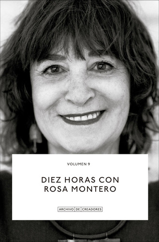 Diez Horas Con Rosa Montero. - Montero, Rosa  - *