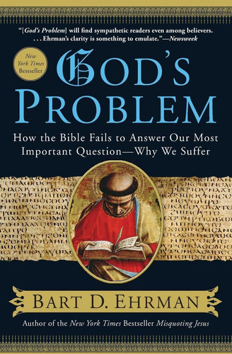 Libro God's Problem: How The Bible Fails To Answer Our Mos