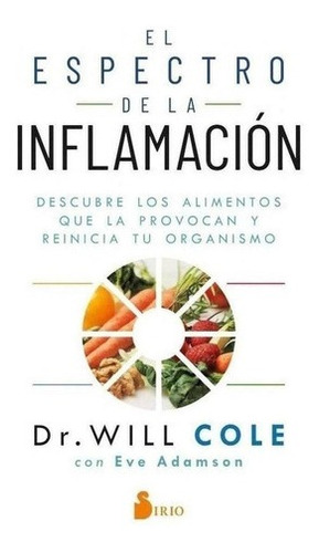 Libro: El Espectro De La Inflamación. Cole, Will. Sirio Edi