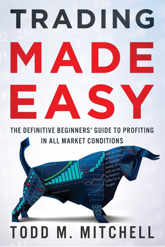 Libro: Trading Made Easy: The Definitive Beginnersø Guide To