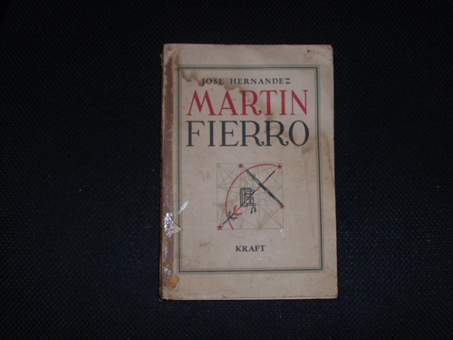 **martin Fierro ** Editorial Kraft 1959