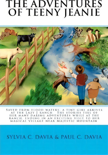 The Adventures Of Teeny Jeanie, De Paul C Davia. Editorial Createspace Independent Publishing Platform, Tapa Blanda En Inglés