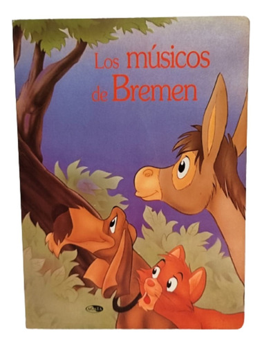 Libro Los Musicos De Bremen  Agata  Año 1998