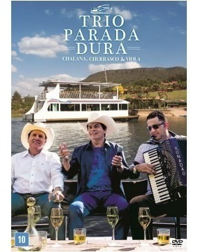 Trio Parada Dura - Chalana, Churrasco E Viola (dvd)