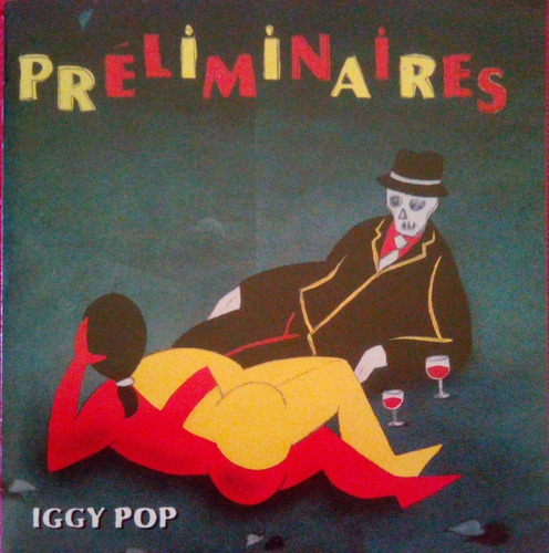 Cd Iggy Pop  Preliminaires 