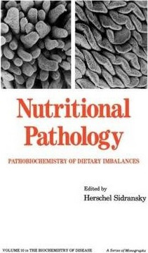 Libro Nutritional Pathology - H. Sidransky