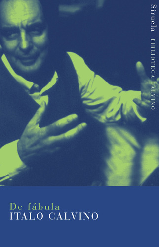 Imagen 1 de 3 de De Fabula, Italo Calvino, Siruela