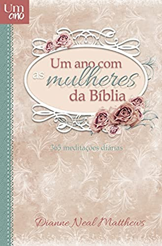 Libro Um Ano Com Mulheres Da Biblia