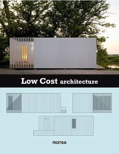 Libro: Low Cost Architecture - Arquitectura De Bajo Costo