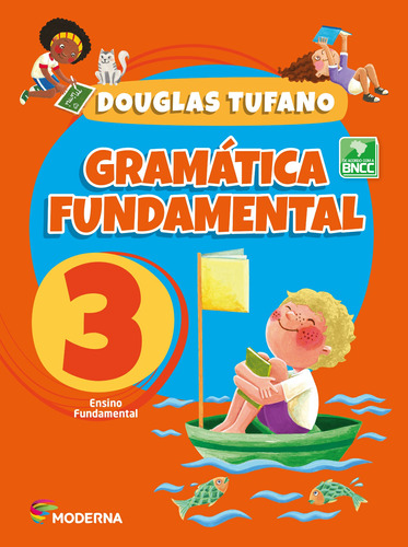 Gra fundamental 3 ed4, de Douglas Tufano. Editorial MODERNA (DIDATICOS), tapa mole en português