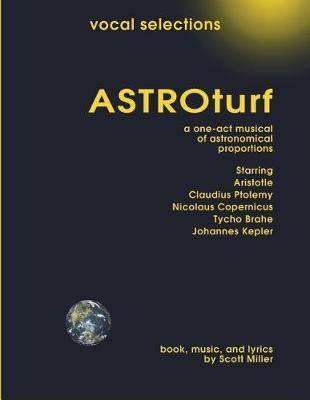 Libro Astro Turf Vocal Selections - Scott Miller