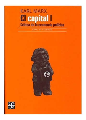 Libro El Capital I- Crítica De La Economía Política /524