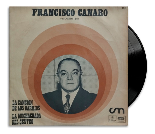 Francisco Canaro - La Canción De Los Barrios  - Lp