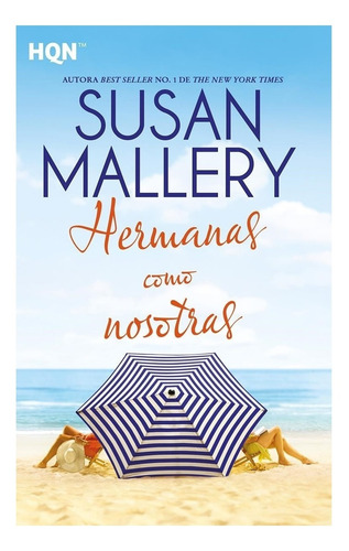 Libro Hermanas Como Nosotras - Susan Mallery