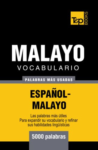 Vocabulario Español-malayo - 5000 Palabras Mas Usadas -sp 