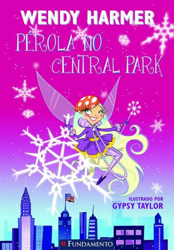 PÉROLA - PÉROLA NO CENTRAL PARK, de Harmer, Wendy. Editora Fundamento, capa mole, edição 1 em português