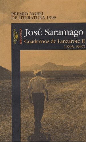 Cuadernos De Lanzarote Ii  Jose Saramago Alfaguara 