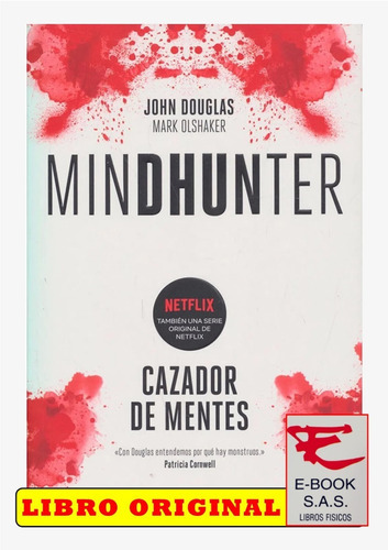 Mindhunter: Cazador De Mentes, De John Douglas, Mark Olshaker. Editorial Crítica, Tapa Blanda En Español