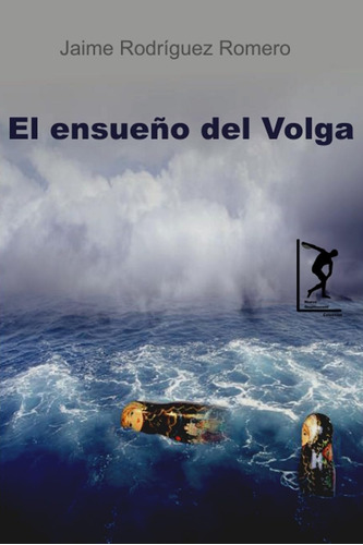 Libro: El Ensueño Del Volga (spanish Edition)