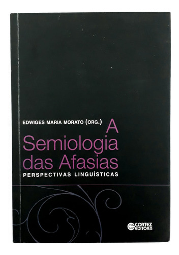 Livro A Semiologia Das Afasias 