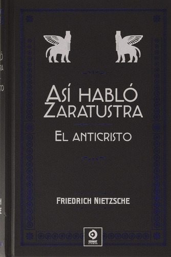 Libro: Así Habló Zaratustra / El Anticristo. Nietzsche, Frie