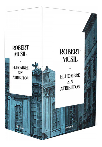 El Hombre Sin Atributos - Musil, Robert
