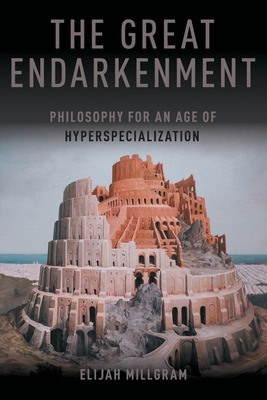 Libro The Great Endarkenment: Philosophy In An Age Of Hyp...