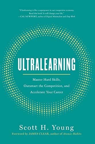 Ultralearning Master Hard Skills, Outsmart The Competition,, De Young, Scott. Editorial Harperbusiness, Tapa Dura En Inglés, 2019