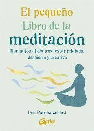 El Pequeno Libro De La Meditacion